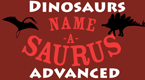 dinosaurs - naming dinosaurs - advanced level
