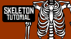 Skeleton Tutorial