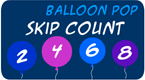 skip count - balloon pop math game