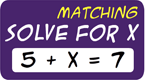 algebra matching - solve for x